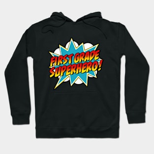 First Grade Superhero Teacher Student 1st Grade Comic Retro Hoodie